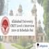 Allahabad University CRET Level 2 Interview 2024-25 Schedule Out; Check Details Here